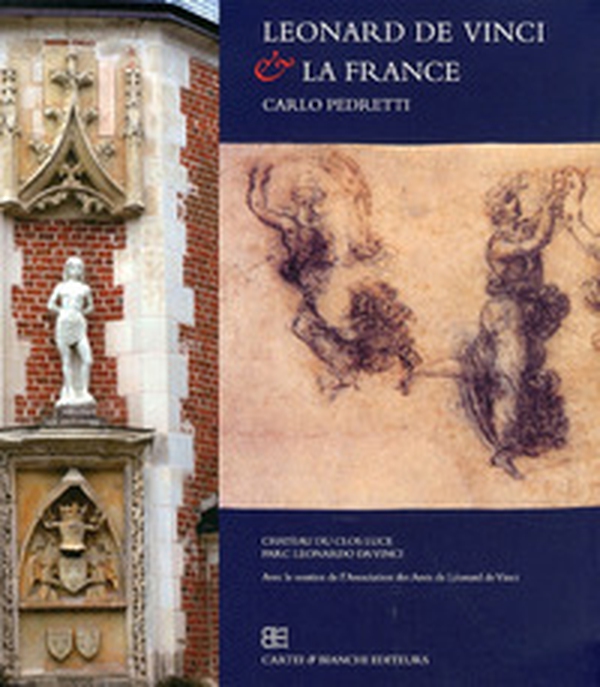 Leonard De Vinci & la France - Librerie.coop Leonard De Vinci & la France - Librerie.coop