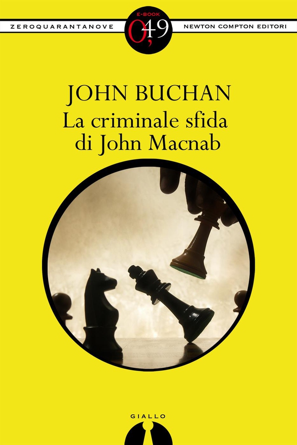La criminale sfida di John Macnab - Librerie.coop La criminale sfida di John Macnab - Librerie.coop