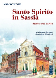 Santo Spirito in Sassia. Storia arte carità - Librerie.coop