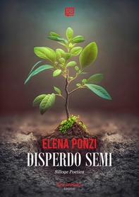 Disperdo semi - Librerie.coop Disperdo semi - Librerie.coop