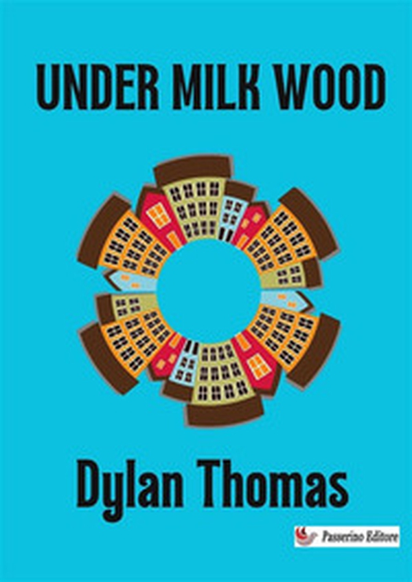 Under milk wood - Librerie.coop