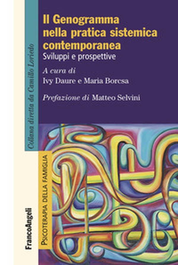 Il genogramma nella pratica sistemica contemporanea. Sviluppi e prospettive - Librerie.coop Il genogramma nella pratica sistemica contemporanea. Sviluppi e prospettive - Librerie.coop