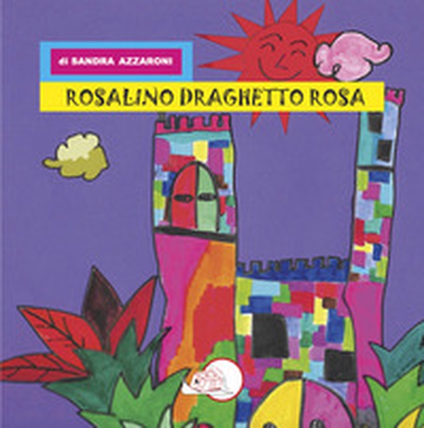 Rosalino draghetto rosa - Librerie.coop Rosalino draghetto rosa - Librerie.coop