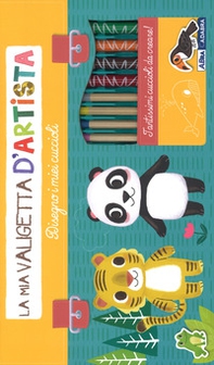 Disegno i miei cuccioli. La mia valigetta d'artista - Librerie.coop