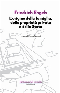 L'origine della famiglia, della proprietà privata e dello Stato - Librerie.coop L'origine della famiglia, della proprietà privata e dello Stato - Librerie.coop