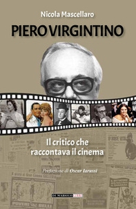 Piero Virgintino. Il critico che raccontava il cinema - Librerie.coop