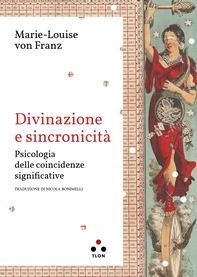 Divinazione e sincronicità - Librerie.coop Divinazione e sincronicità - Librerie.coop