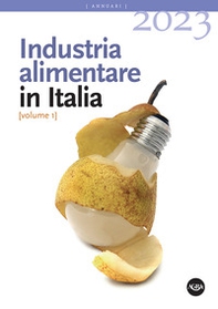 Industria alimentare in Italia 2023 - Librerie.coop Industria alimentare in Italia 2023 - Librerie.coop