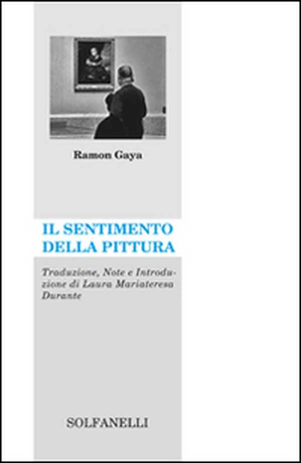 Il sentimento della pittura - Librerie.coop Il sentimento della pittura - Librerie.coop