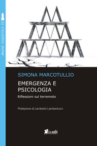 Emergenza e psicologia. Riflessioni sul terremoto - Librerie.coop