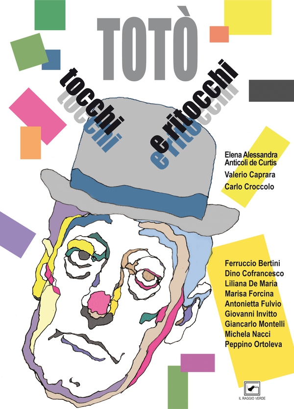 Totò. Tocchi e ritocchi - Librerie.coop Totò. Tocchi e ritocchi - Librerie.coop