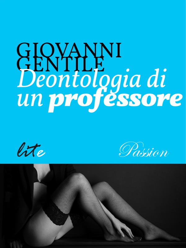 Deontologia di un professore - Librerie.coop Deontologia di un professore - Librerie.coop