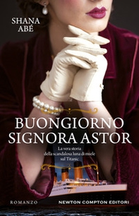 Buongiorno signora Astor - Librerie.coop