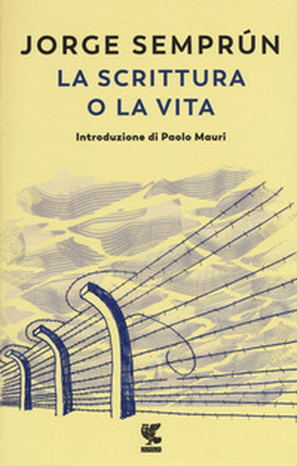 La scrittura o la vita - Librerie.coop La scrittura o la vita - Librerie.coop