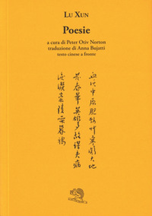 Poesie. Testo cinese a fronte - Librerie.coop Poesie. Testo cinese a fronte - Librerie.coop