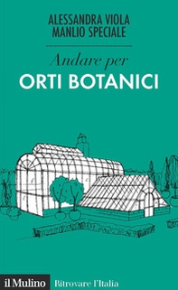 Andare per orti botanici - Librerie.coop Andare per orti botanici - Librerie.coop