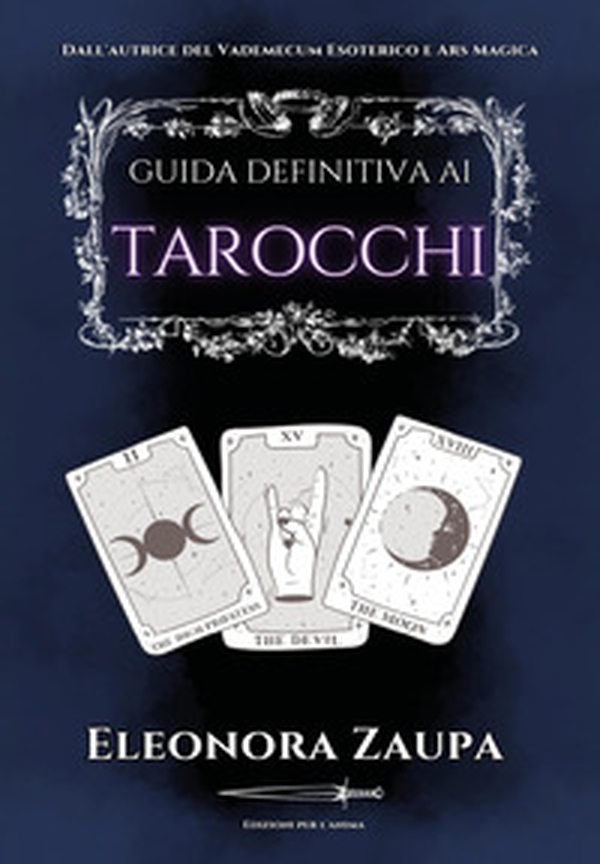 Guida definitiva ai tarocchi - Librerie.coop Guida definitiva ai tarocchi - Librerie.coop