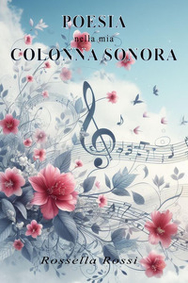 Poesia nella mia colonna sonora - Librerie.coop Poesia nella mia colonna sonora - Librerie.coop