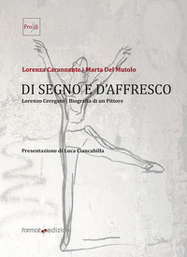 Di segno e d'affresco. Lorenzo Ceregato. Biografia di un pittore - Librerie.coop Di segno e d'affresco. Lorenzo Ceregato. Biografia di un pittore - Librerie.coop