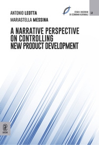 A narrative perspective on controlling new product development - Librerie.coop A narrative perspective on controlling new product development - Librerie.coop