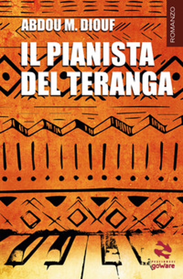 Il pianista del Teranga - Librerie.coop Il pianista del Teranga - Librerie.coop