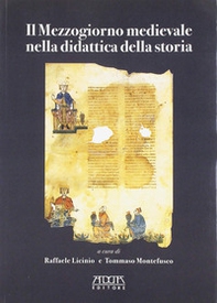 Il Mezzogiorno medievale nella didattica della storia - Librerie.coop