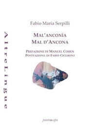 Mal'Anconìa-Mal d'Ancona - Librerie.coop