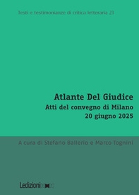 Atlante Del Giudice. Atti del convegno di Milano, 20 giugno 2025 - Librerie.coop
