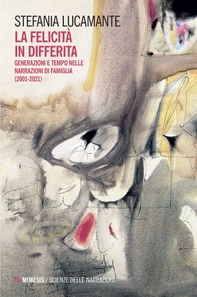 La felicità in differita - Librerie.coop