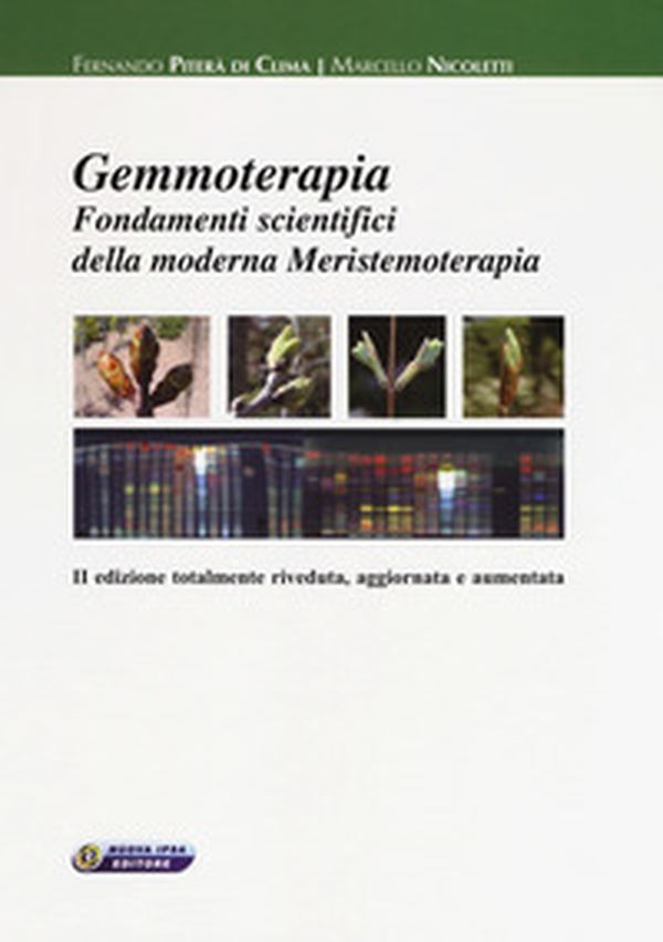 Gemmoterapia. Fondamenti scientifici della moderna meristemoterapia - Librerie.coop Gemmoterapia. Fondamenti scientifici della moderna meristemoterapia - Librerie.coop