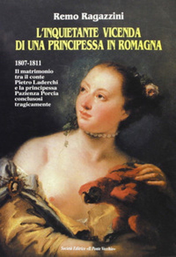 L'inquietante vicenda di una principessa in Romagna - Librerie.coop L'inquietante vicenda di una principessa in Romagna - Librerie.coop