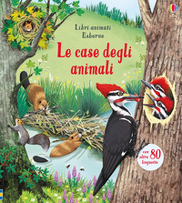 Le case degli animali. Libri animati - Librerie.coop Le case degli animali. Libri animati - Librerie.coop