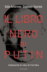 Il libro nero di Putin - Librerie.coop