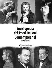 Enciclopedia dei poeti italiani contemporanei. Estate 2022 - Librerie.coop