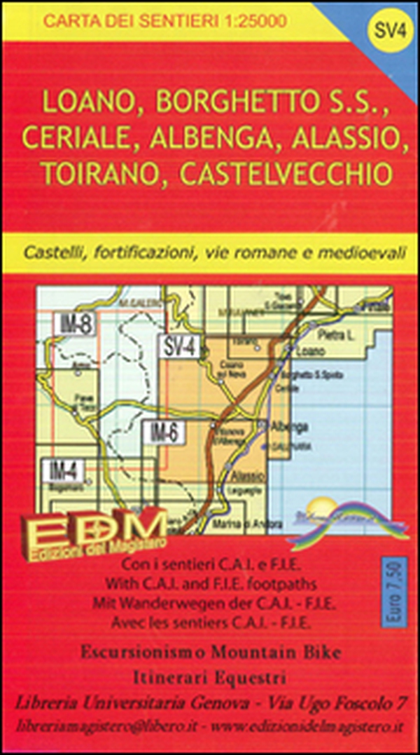 SV4. Loano, Borghetto S. Spirito, Ceriale, Albenga, Alassio, Toirano, Castelvecchio. Rossa. Carte dei sentieri di Liguria - Librerie.coop SV4. Loano, Borghetto S. Spirito, Ceriale, Albenga, Alassio, Toirano, Castelvecchio. Rossa. Carte dei sentieri di Liguria - Librerie.coop
