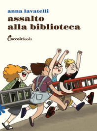 Assalto alla biblioteca - Librerie.coop