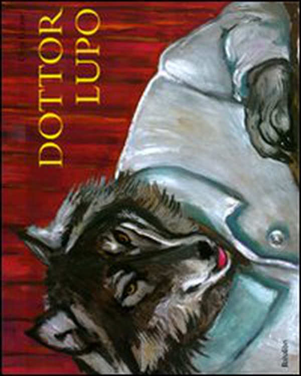 Dottor lupo - Librerie.coop Dottor lupo - Librerie.coop