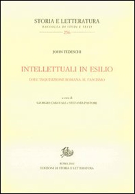 Intellettuali in esilio. Dall'Inquisizione romana al fascismo - Librerie.coop