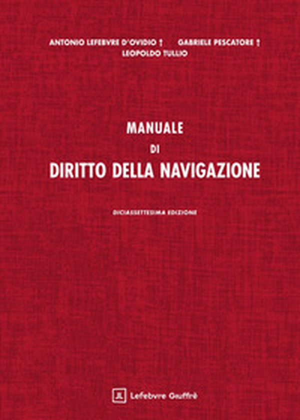 Manuale di diritto della navigazione - Librerie.coop