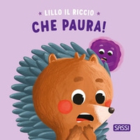 Che paura! Riccio Lillo - Librerie.coop
