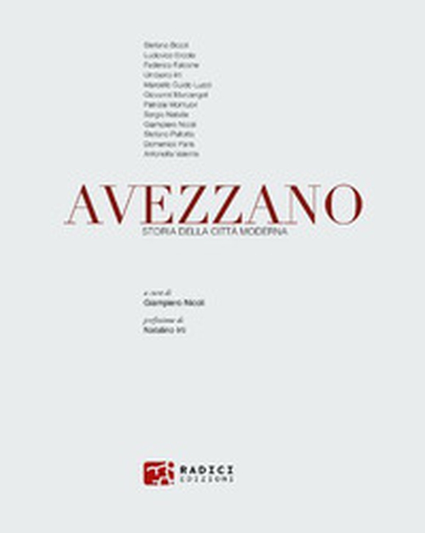 Avezzano. Storia della città moderna - Librerie.coop Avezzano. Storia della città moderna - Librerie.coop