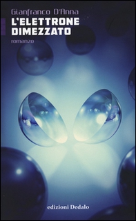 L'elettrone dimezzato - Librerie.coop
