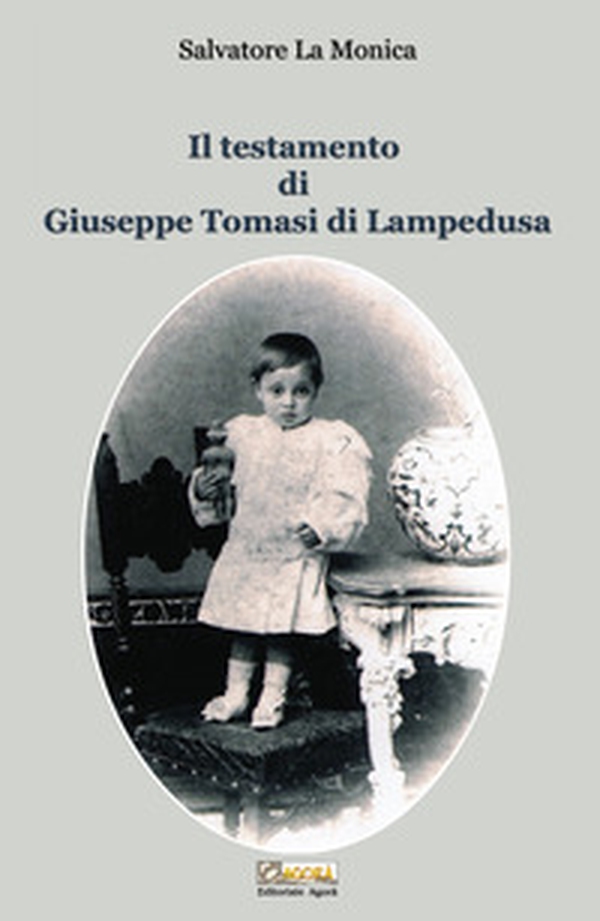 Il testamento di Giuseppe Tomasi di Lampedusa - Librerie.coop Il testamento di Giuseppe Tomasi di Lampedusa - Librerie.coop