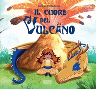 Il cuore del vulcano - Librerie.coop