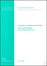 O Direito a vivir do Vangelho. Estudo juridico-teologico sobre a sustençao do clero - Librerie.coop