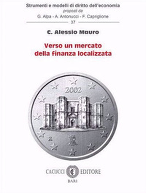 Verso un mercato della finanza localizzata - Librerie.coop Verso un mercato della finanza localizzata - Librerie.coop