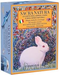 Sacra natura. Le carte degli animali-guida e degli spiriti naturali, magia, simboli e messaggi del mondo vivente. Ediz. italiana e inglese - Librerie.coop