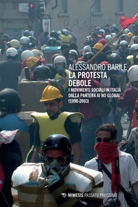 La protesta debole - Librerie.coop La protesta debole - Librerie.coop