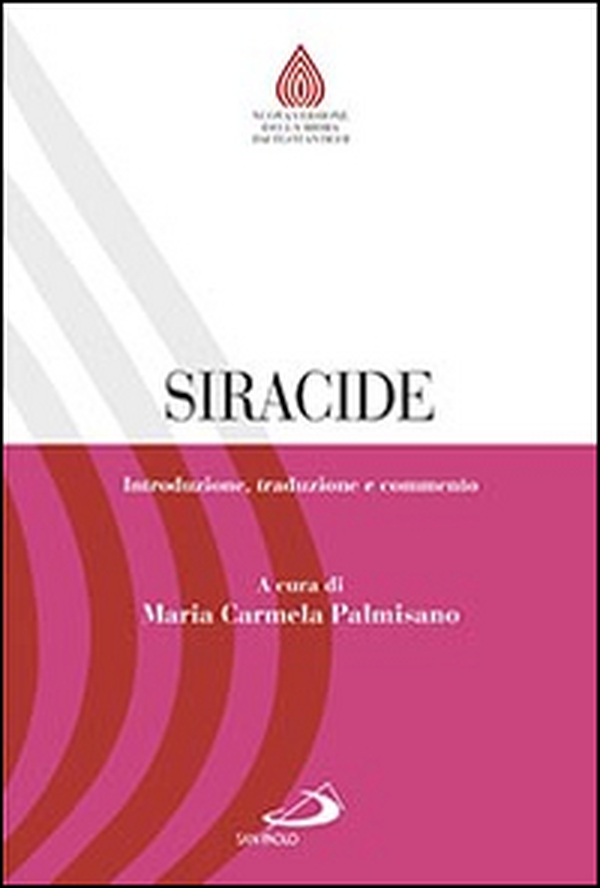 Siracide. Introduzione, traduzione e commento - Librerie.coop Siracide. Introduzione, traduzione e commento - Librerie.coop