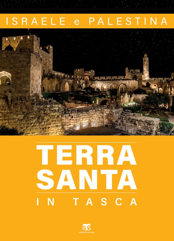 Terra Santa in tasca – II edizione - Librerie.coop Terra Santa in tasca – II edizione - Librerie.coop